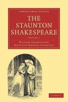 The Staunton Shakespeare 3 Volume Paperback Set (Cambridge Library Collection - Literary Studies) - Howard Staunton, William Shakespeare