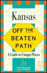 Kansas Off the Beaten Path - Patti DeLano, Cathy Ann Johnson