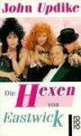 Die Hexen von Eastwick - John Updike, Maria Carlsson