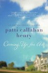 Coming Up for Air - Patti Callahan Henry