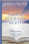 Ending Your Day Right: Devotions for Every Evening of the Year (Meyer, Joyce) - Joyce Meyer