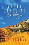 North Carolina Weddings - Yvonne Lehman