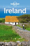 Lonely Planet Ireland (Travel Guide) - Lonely Planet, Fionn Davenport, Catherine Le Nevez, Josephine Quintero, Ryan Ver Berkmoes, Neil Wilson