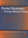 Cirone's Pocket Dictionary of Foreign Musical Terms - Anthony J. Cirone