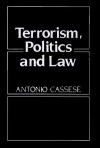 Terrorism, Politics, And Law: The Achille Lauro Affair - Antonio Cassese