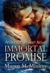 Immortal Promise (Immortal Heart) - Magen McMinimy, Cynthia Shepp Editing