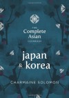 The Food of Japan & Korea - Charmaine Solomon