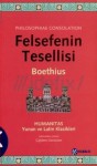 Felsefenin Tesellisi - Boethius, Çiğdem Dürüşken