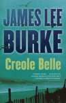 Creole Belle (Dave Robicheaux) - James Lee Burke