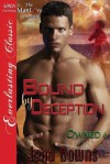 Bound by Deception (Owned 6) - Jana Downs