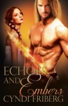 Echoes and Embers (Rebel Angels) - Cyndi Friberg, Dar Albert