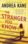 The Stranger You Know - Andrea Kane