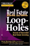 Real Estate Loopholes: Secrets of Successful Real Estate Investing (Rich Dad's Advisors) - Diane Kennedy, Robert T. Kiyosaki, Garrett Sutton