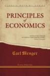 Principles of Economics (Classic Reprint Series) - Carl Menger