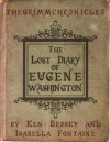 The Lost Diary of Eugene Washington - Ken Brosky, Isabella Fontaine