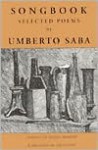 Songbook: Selected Poems - Umberto Saba