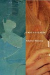 Two Friends - Alberto Moravia, Marina Harss