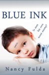 Blue Ink: A Short Story - Nancy Fulda