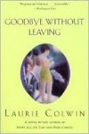 Goodbye without Leaving - Laurie Colwin