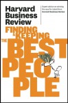 Harvard Business Review on Finding & Keeping the Best People - Harvard Business Review