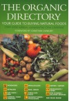 The Organic Directory: Your Guide To Buying Natural Foods: 1999-2000 - Clive Litchfield, Jonathan Dimbleby