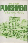 Punishment: An Illustrated History - Peter N. Walker