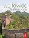 Worldwide Destinations: The Geography of Travel and Tourism - Brian Boniface, Chris Cooper, Robyn Cooper