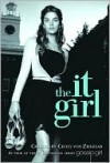 It Girl (It Girl Series #1) - Cecily von Ziegesar