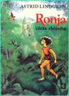 Ronja, córka zbójnika - Astrid Lindgren