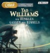 Die dunklen Gassen des Himmels - Tad Williams, Simon Jäger