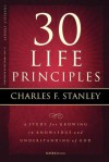 30 Life Principles (Life Principles Study) - Charles F. Stanley