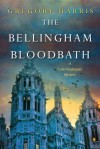 The Bellingham Bloodbath - Gregory Harris