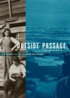 Outside Passage: A Memoir of an Alaskan Childhood - Julia Scully, To Be Announced