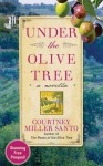 Under the Olive Tree - Courtney Miller Santo