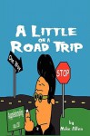 A Little on a Road Trip - Mike Allen