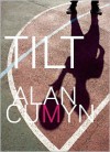 Tilt - Alan Cumyn