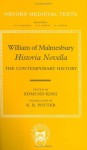 William of Malmesbury: Historia Novella: The Contemporary History - William of Malmesbury, Edmund King, K. R. Potter