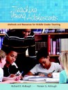 Teaching Young Adolescents: A Guide to Methods and Resources for Middle School Teaching (5th Edition) - Richard D. Kellough, Noreen G. Kellough