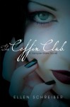 The Coffin Club - Ellen Schreiber