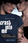 Crash into Me - Albert Borris