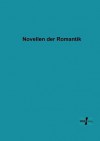 Novellen Der Romantik - Anonymous Anonymous