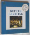 Better Lighting (The Conran Home Decorator) - Caroline Clifton-Mogg
