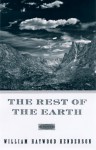 The Rest of the Earth - William Haywood Henderson