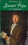 The Diary of Samuel Pepys, Vol. 10: Companion - Samuel Pepys, Robert Latham