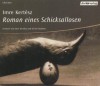 Roman eines Schicksallosen - Imre Kertész