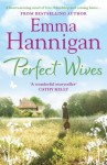 Perfect Wives - Emma Hannigan