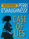 Case of Lies (Nina Reilly #11) - Perri O'Shaughnessy