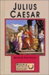 Julius Caesar (People Who Made History) - Don Nardo