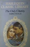 The Only Charity - Sara Seale