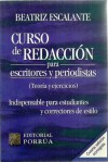 CURSO DE REDACCION PARA ESCRITORES Y PERIODISTAS - Beatriz Escalante